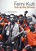 Film: Femi Kuti - Live at the Shrine