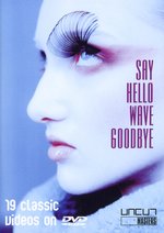 Film: Say Hello, Wave Goodbye