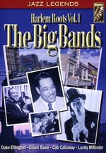 Film: Harlem Roots Vol. 1 - The Big Bands