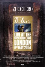 Film: Zucchero - Zu & Co./Live at the Royal Albert ...