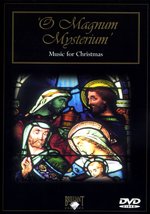 Film: O Magnum Mysterium - Music for Christmas