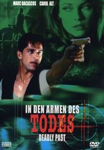 Film: In den Armen des Todes - Deadly Past