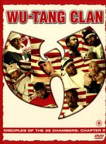 Film: Wu-Tang Clan - Disciples of the 36 Chambers