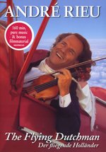 Film: Andre Rieu - Der Fliegende Holländer