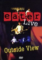 Film: Eater - Live/Outside View