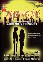 Film: Tomorrow never comes - Morgen gibt es kein Erwac