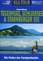 Film: Tegernsee, Schliersee & Starnberger See/Kul-Tour