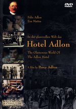 Film: In der glanzvollen Welt des Hotel Adlon