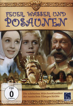 Film: Feuer, Wasser und Posaunen