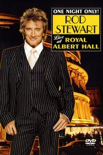 Film: Rod Stewart - One Night Only/Live at Royal Al...