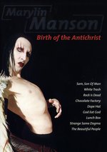 Film: Marilyn Manson - Birth of the Antichrist