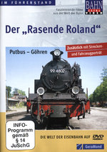 Film: Der "Rasende Roland" - Im Führerstand