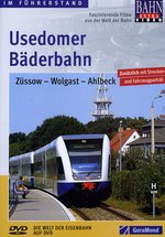 Film: Usedomer Bäderbahn - Im Führerstand