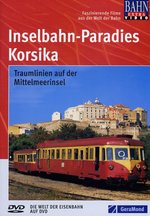Film: Inselbahn-Paradies Korsika