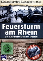 Film: Feuersturm am Rhein - Abwehrschlacht im Westen