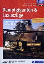 Film: Dampfgiganten & Luxuszüge