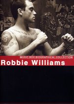 Film: Robbie Williams - Music Box Biographical Collect