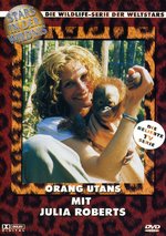 Film: Orang Utans mit Julia Roberts