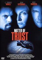 Film: Matter of Trust