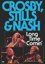 Film: Crosby, Stills & Nash - Long Time Comin'