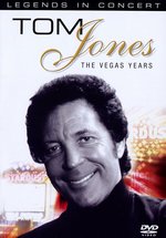 Film: Tom Jones - The Vegas Years/Legends in Concert