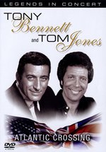 Film: Tony Bennett & Tom Jones - Atlantic Crossing
