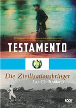 Film: Testamento / Die Zivilisationsbringer