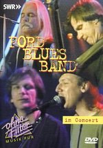 Film: Ford Blues Band - In Concert/Ohne Filter
