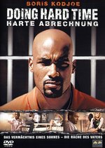 Film: Doing Hard Time - Harte Abrechnung