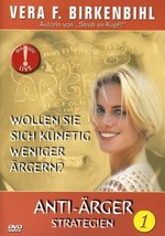 Film: Anti-Ärger Strategien - Vera F. Birkenbihl