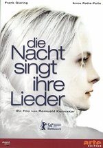 Film: Die Nacht singt ihre Lieder