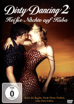 Film: Dirty Dancing 2 - Heiße Nächte auf Kuba