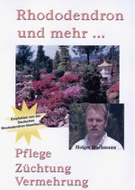 Film: Rhododendron und mehr...