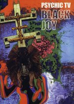 Film: Psychic TV - Black Joy