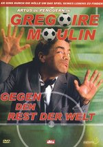 Film: Gregoire Moulin gegen den Rest der Welt