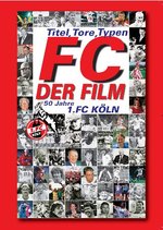 Film: 1. FC Köln - Der Film