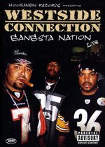 Film: Westside Connection - Gangsta Nation/Live
