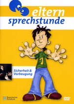 Film: Elternsprechstunde 1 - Sicherheit & Vorbeugung