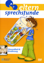 Film: Elternsprechstunde 2 - Gesundheit & Ernährung