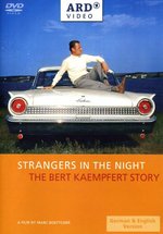 Film: Bert Kaempfert - Strangers in the Night