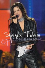 Film: Shania Twain - Up! Close & Personal
