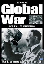 Film: Global War - Teil 1: Der Faschismus breitet sich