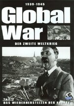 Film: Global War - Teil 2: Das Wiederherstellen der...