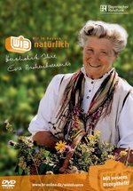 Film: Wir in Bayern - Natürlich/Eva Aschenbrenner