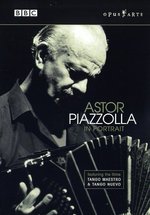 Film: Astor Piazzolla - In Portrait