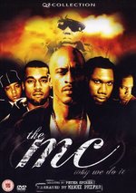 Film: The MC - Why We Do It