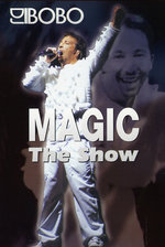 Film: DJ Bobo - Magic/The Show