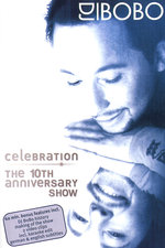 Film: DJ Bobo - Celebration/The 10th Anniversary Show