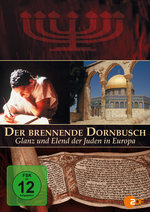Film: Der brennende Dornbusch - Glanz und Elend der...