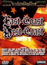Film: East-Coast West-Coast Shit